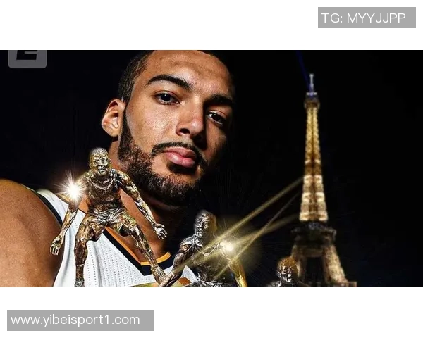 戈贝尔力争第五个最佳防守球员奖全力提升球队防守实力 戈贝尔力争第五个最佳防守球员奖全力提升球队防守实力